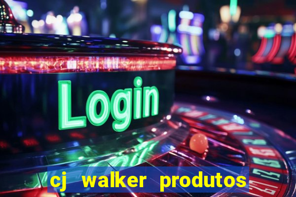 cj walker produtos onde comprar